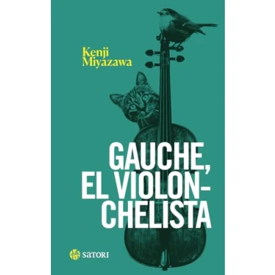 Imagen de GAUCHE EL VIOLONCHELISTA (SATORI HILADOS)