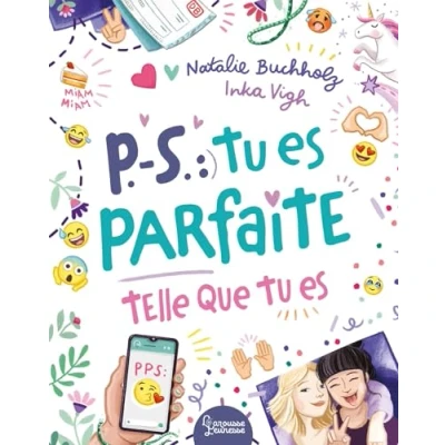 Imagen de P. s. : Tu Es Parfaite Telle Que (ebook)