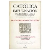 Imagen de Católica impugnación del herético libelo: maldito y descomulgado divulgado en la ciudad de Sevilla (Historia)