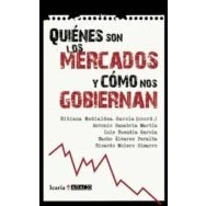 Imagen de ¿quienes Son Los Mercados Y Como Nos Gobiernan?