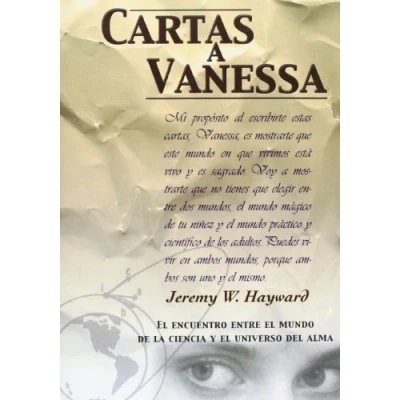 Imagen de Cartas a Vanessa: Un encuentro entre el mundo de la ciencia y universo del alma (Conciencia Global)
