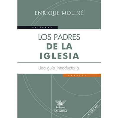 Imagen de padres de La Iglesia, Los (6ﾦ Ed.): Una guía introductoria (Pelícano)