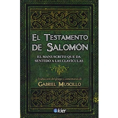 Imagen de El Testamento de Salomón: Manuscrito que da sentido a las clavículas (SIN COLECCION)