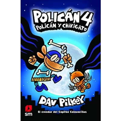 Imagen de Policán 4: y Chikigato: Polican Chikigato