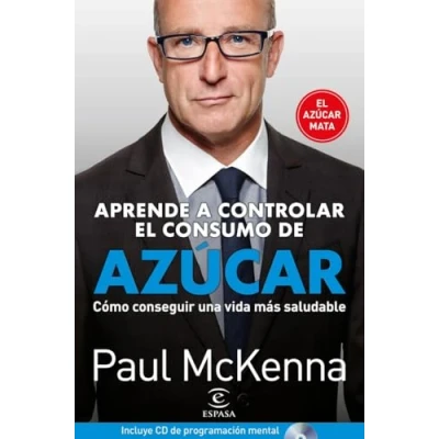 Imagen de Aprenda a controlar el consumo de azúcar: Cómo conseguir una vida más saludable (NO FICCION)