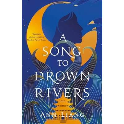 Imagen de A Song To Drown Rivers