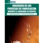 Imagen de Ingenieria De Los Procesos Fabricacion Mediante El Arranque Viru