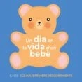 Imagen de Un Dia En La Vida D Bebe: El Meus Primers Descobriments