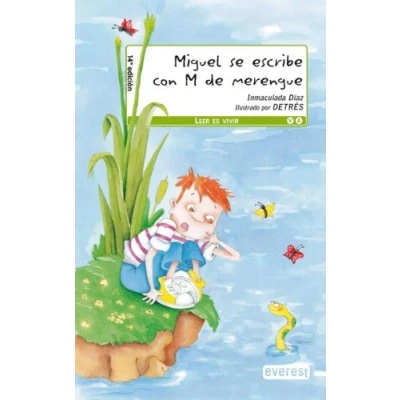 Imagen de Miguel se escribe con &#039;&#039;M&#039;&#039; de merengue (Leer es vivir)