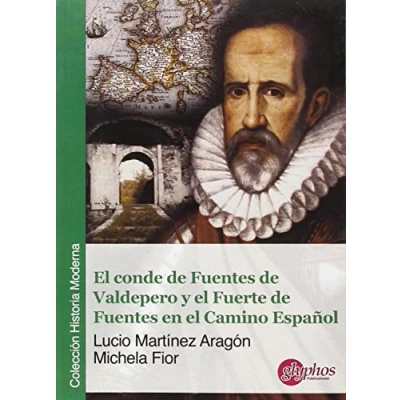 Imagen de el conde de Fuentes Valdepero y Fuerte en Camino Español (Historia Moderna)