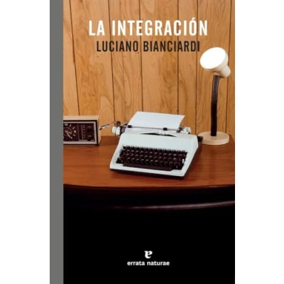 Imagen de La integración (EL PASAJE DE LOS PANORAMAS)