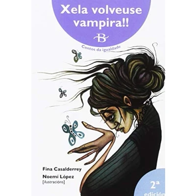 Imagen de Xela volveuse vampira!! (Infantil Xuvenil)