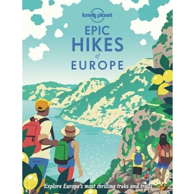 Imagen de Lonely Planet Epic Hikes Of Europe