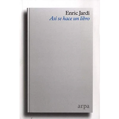 Imagen de Así se hace un libro (Ensayo)