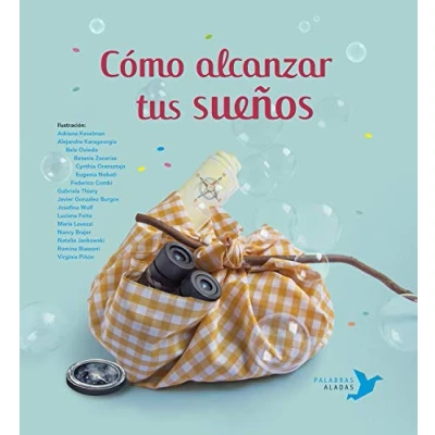 Imagen de Cómo alcanzar tus sueños (SIN COLECCION)