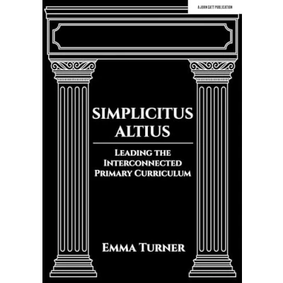 Imagen de Simplicitus Altius: Leading The Interconnected Primary Curriculum (ebo
