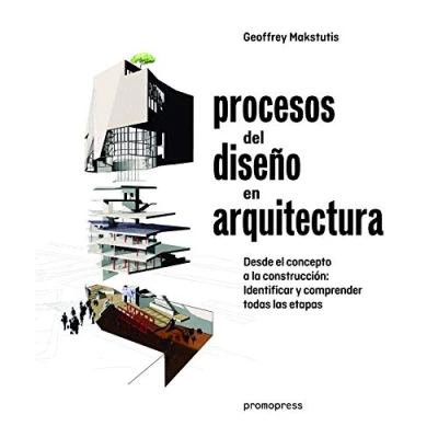 Imagen de Procesos del diseño en arquitectura. Desde el concepto a la construcción: Identificar y comprender todas las etapas (DISE?O)