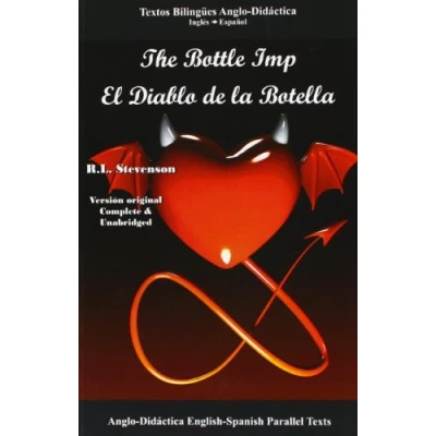 Imagen de The bottle imp = El diablo de la botella: English and Spanish Parallel Text (Textos bilingües Anglo Didáctica)