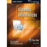 Imagen de Sistemas Informáticos (GRADO SUPERIOR) (TEXTO CICLOS FORMATIVOS)