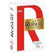 Imagen de Le Petit Robert De La Langue Française 2024: Et Sa Version Numérique