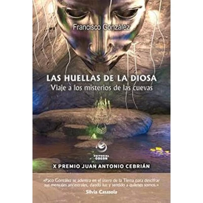 Imagen de las HUELLAS de LA DIOSA: Viaje a los misterios cuevas (ODEON)