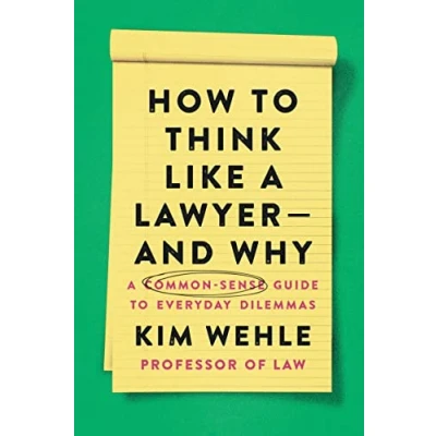 Imagen de How To Think Like A Lawyer and Why (ebook)
