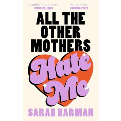 Imagen de All The Other Mothers Hate Me (ebook)