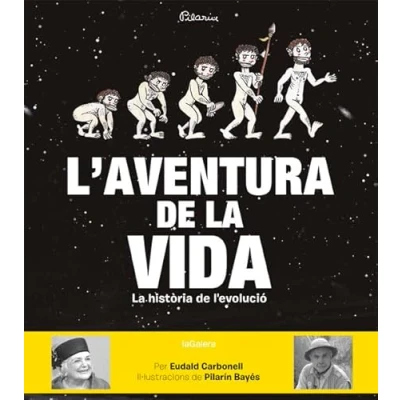 Imagen de L&#039;aventura de La vida: història l&#039;evolució humana: 126 (Àlbums il·lustrats)