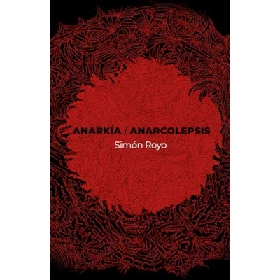 Imagen de Anarkía / Anarcolepsis