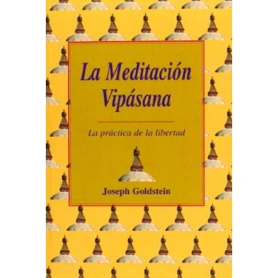 Imagen de la Meditación Vipásana: práctica de libertad. (SIN COLECCION)