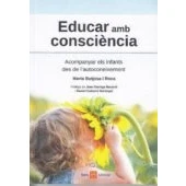 Imagen de Educar amb consciència: Acompanyar els infants des de l’autoconeixement