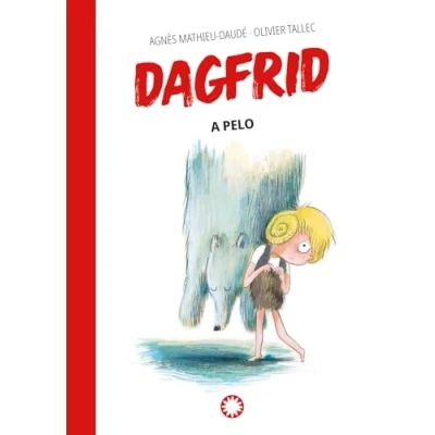 Imagen de Dagfrid a pelo (Dagfrid #4)