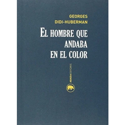 Imagen de El Hombre Que Andaba En Color