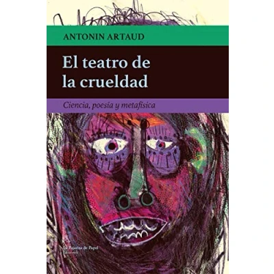 Imagen de El Teatro De La Crueldad: Ciencia Poesia Y Metafisica