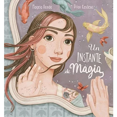 Imagen de Un instante de magia (Lumen Ilustrados)