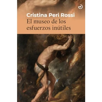Imagen de El museo de los esfuerzos inútiles: 31 (MENOSCUARTO)