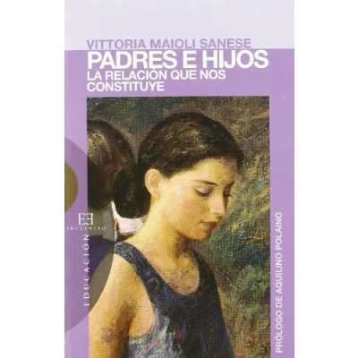Imagen de Padres e hijos: La relación que nos constituye (Ensayo)