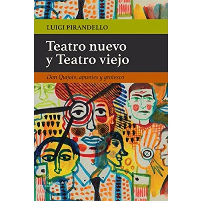 Imagen de Teatro Nuevo Y Viejo: Don Quijote Apuntes Grotesco