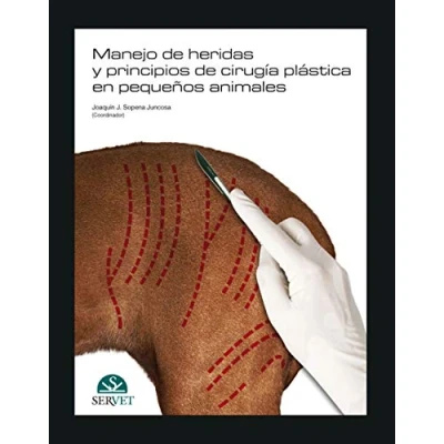 Imagen de Manejo de heridas y principios cirugía plástica en pequeños animales Libros veterinaria Editorial Servet (PEQUE?OS ANIMALES)