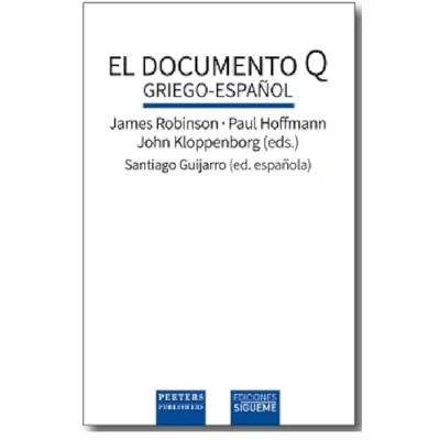 Imagen de El documento Q Edición bilingüe griego español: 107 (Biblioteca Estudios Bíblicos)