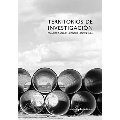 Imagen de TERRITORIOS DE INVESTIGACIÓN (ARQUITECTURA)