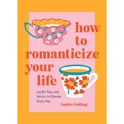 Imagen de How To Romanticize Your Life