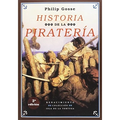 Imagen de Historia de la piratería 3ª edición (Isla Tortuga, Serie Mayor)