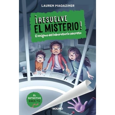 Imagen de ¡Resuelve el misterio! 6 enigma del laboratorio secreto (Colección Resuelve misterio)
