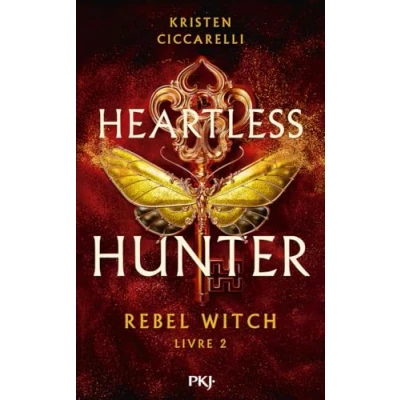 Imagen de Heartless Hunter Tome 02 : Rebel Witch (ebook)