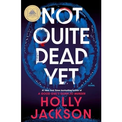 Imagen de Not Quite Dead Yet: A Novel