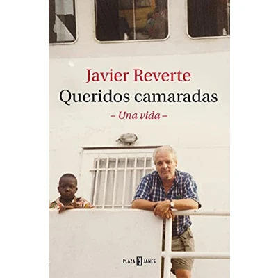 Imagen de Queridos camaradas: Una vida (Obras diversas)