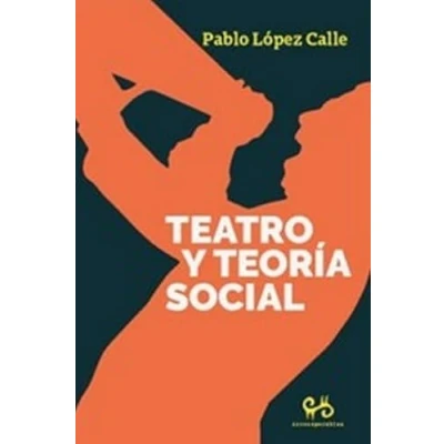 Imagen de Teatro Y Teoria Social