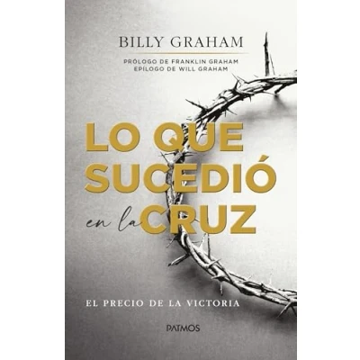 Imagen de Lo que sucedió en la Cruz