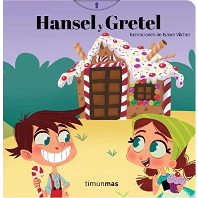Imagen de Hansel y Gretel. Cuento con mecanismos: Ilustraciones de Isabel Vílchez (Cuentos clásicos mecanismos)